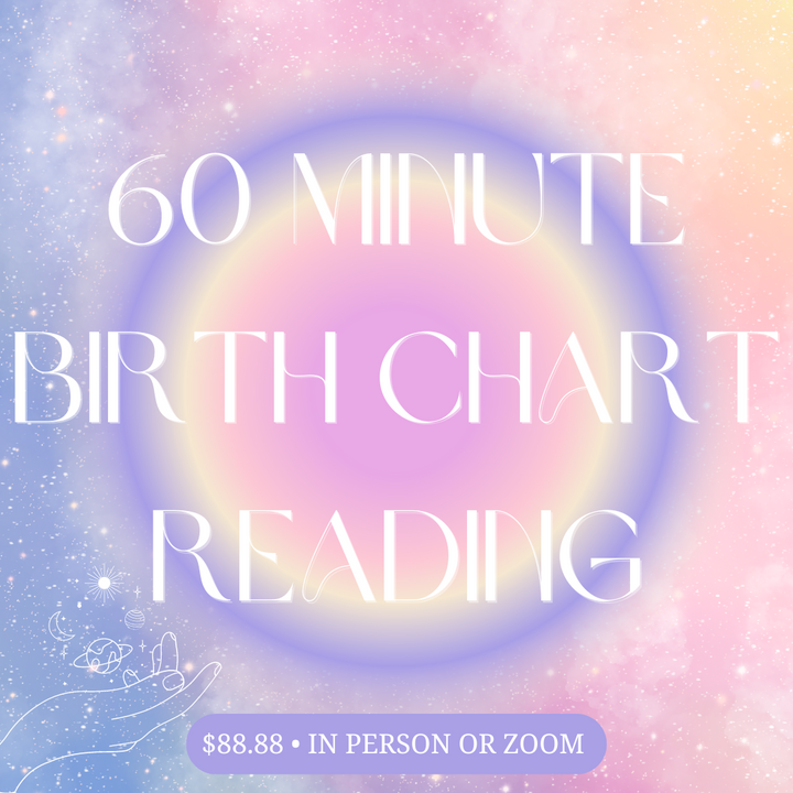 60 Minute Birth Chart Reading - ZOOM