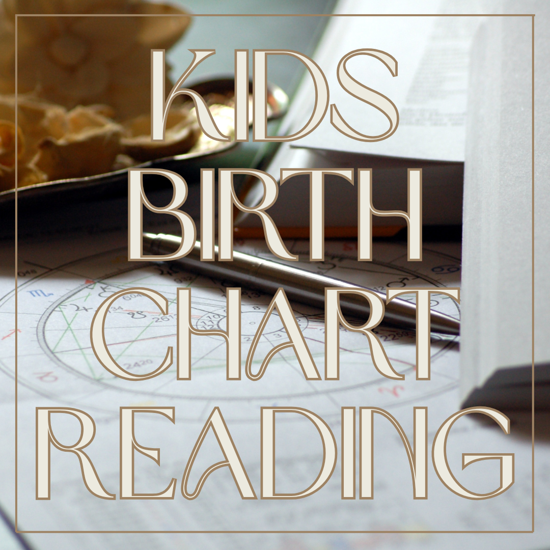 Astrology Children's Birth Chart Reading